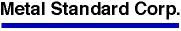Metal Standard Corp.
